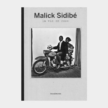 Malick Sidibé - La vie en rose